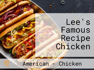 Lee's Famous Recipe Chicken