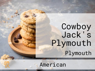 Cowboy Jack's Plymouth