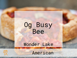 Og Busy Bee