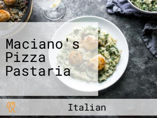 Maciano's Pizza Pastaria