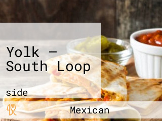 Yolk — South Loop