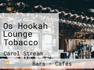 Os Hookah Lounge Tobacco