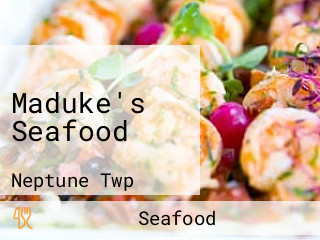 Maduke's Seafood