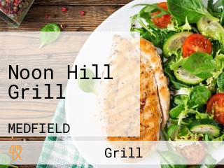 Noon Hill Grill