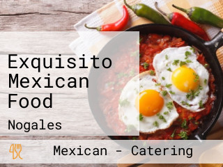 Exquisito Mexican Food