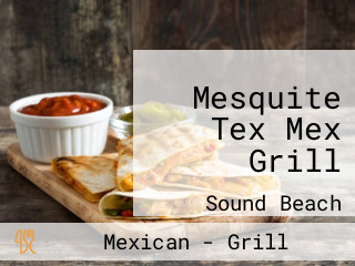 Mesquite Tex Mex Grill