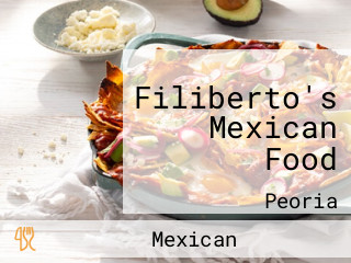 Filiberto's Mexican Food