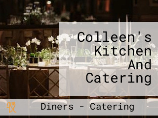 Colleen's Kitchen And Catering