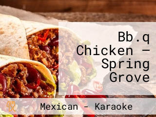 Bb.q Chicken — Spring Grove