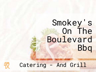 Smokey's On The Boulevard Bbq