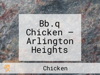 Bb.q Chicken — Arlington Heights