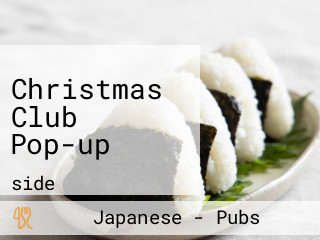 Christmas Club Pop-up