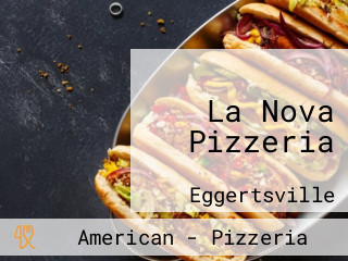 La Nova Pizzeria