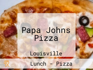 Papa Johns Pizza