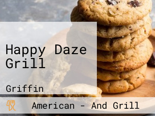 Happy Daze Grill