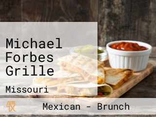 Michael Forbes Grille