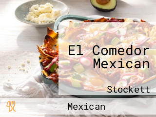 El Comedor Mexican