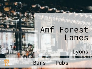 Amf Forest Lanes