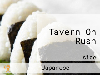 Tavern On Rush