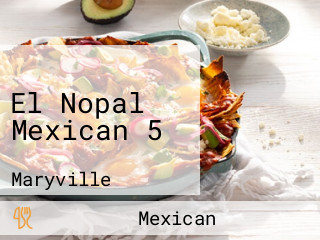 El Nopal Mexican 5