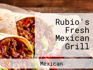 Rubio's Fresh Mexican Grill