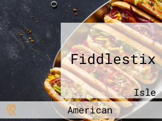 Fiddlestix