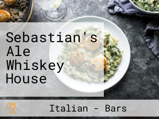 Sebastian's Ale Whiskey House