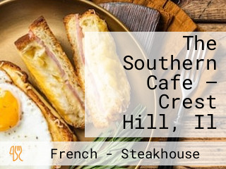 The Southern Cafe — Crest Hill, Il