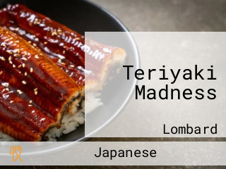 Teriyaki Madness