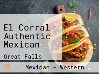 El Corral Authentic Mexican