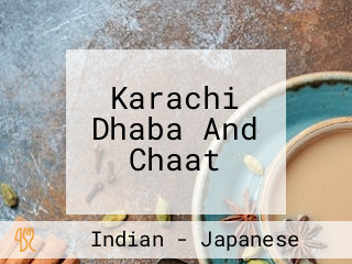 Karachi Dhaba And Chaat