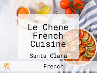 Le Chene French Cuisine