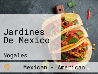 Jardines De Mexico