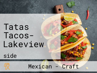 Tatas Tacos- Lakeview