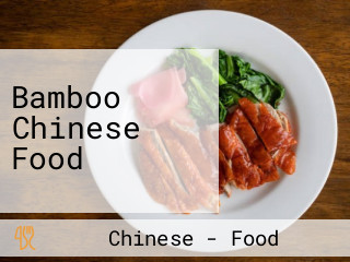 Bamboo Chinese Food