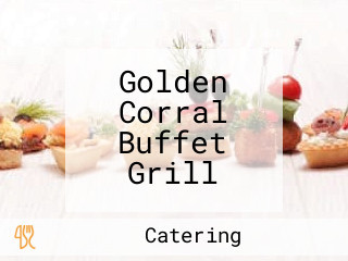 Golden Corral Buffet Grill