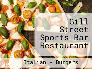 Gill Street Sports Bar Restaurant