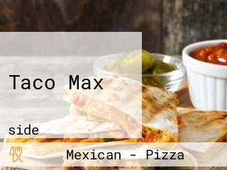 Taco Max