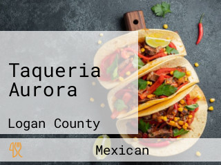 Taqueria Aurora