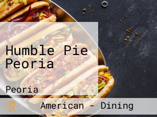 Humble Pie Peoria