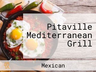 Pitaville Mediterranean Grill