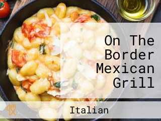 On The Border Mexican Grill Cantina — Barry Rd