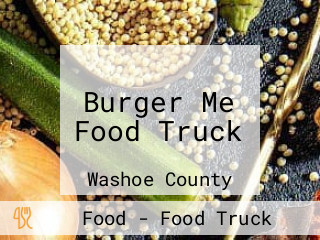 Burger Me Food Truck