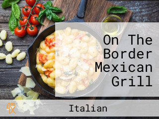 On The Border Mexican Grill Cantina — Summitwoods