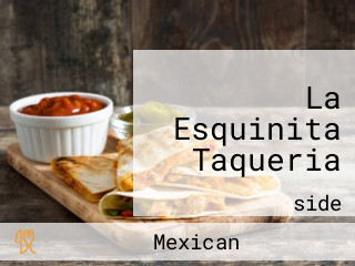 La Esquinita Taqueria