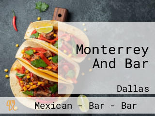 Monterrey And Bar