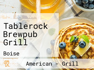 Tablerock Brewpub Grill