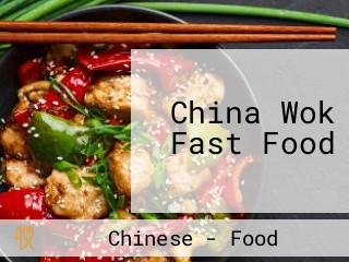 China Wok Fast Food