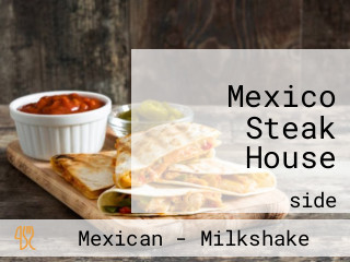 Mexico Steak House