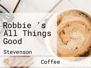 Robbie 's All Things Good